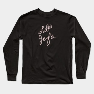 La Jefa Boss Babe Spanish Long Sleeve T-Shirt